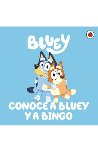 Portada de Bluey. Un cuento - Conoce a Bluey y a Bingo