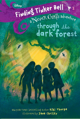Portada de Finding Tinker Bell #2: Through the Dark Forest (Disney: The Never Girls)