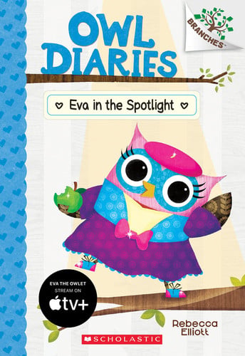 Portada de Eva in the Spotlight: a Branches Book (Owl Diaries #13)