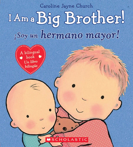 Portada de I Am a Big Brother [board Book]. A Bilingual Book