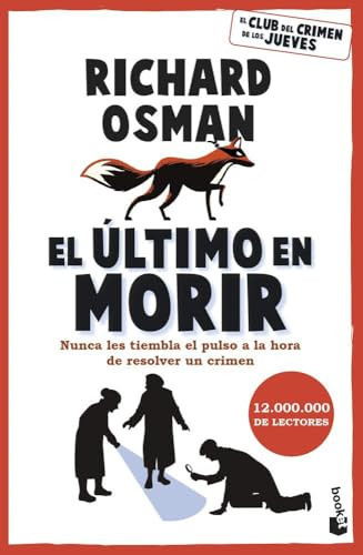 Portada de El último en morir: Una novela del Club del Crimen de los Jueves