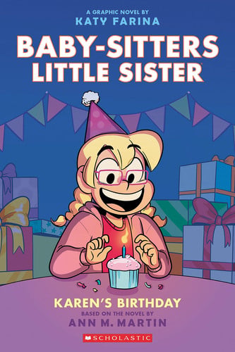 Portada de Karen's Birthday: A Graphic Novel (Baby-Sitters Little Sister #6)