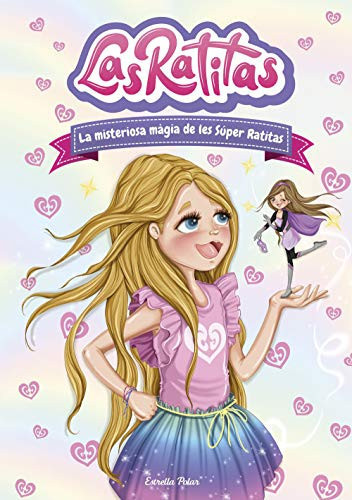 Portada de Las Ratitas 3. La misteriosa màgia de les Súper Ratitas