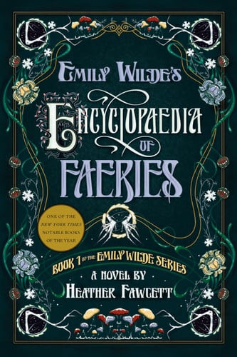 Portada de Emily Wilde's Encyclopaedia of Faeries