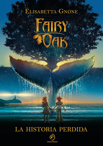 Portada de Fairy Oak. La historia perdida