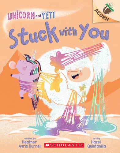 Portada de Stuck with You: An Acorn Book (Unicorn and Yeti #7)