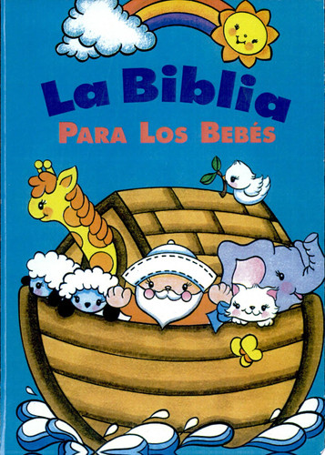 Portada de La Biblia Para los Bebes