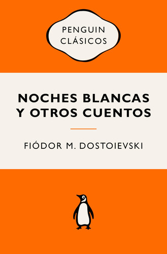 Portada de Noches Blancas y Otros Cuentos (Ediciones Icónicas) / White Nights and Other Stories