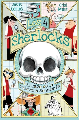 Portada de Los 4 Sherlocks 6. El caso de la calavera sonriente