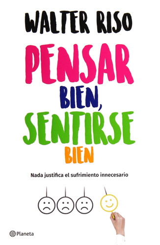 Portada de Pensar Bien, Sentirse Bien / Think Right, Feel Good