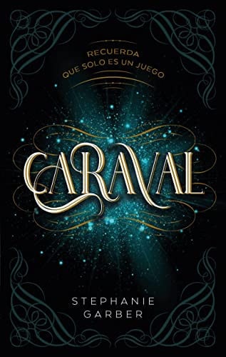 Portada de Caraval Recuerda que solo es un juego