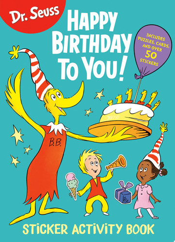 Portada de Dr. Seuss: Happy Birthday To You Sticker Activity Book Includes Puzzles, Cards, and Over 50 Stickers