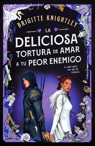 Portada de La deliciosa tortura de amar a tu peor enemigo (Queridos Enemigos 2)