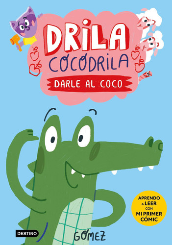 Portada de Drila Cocodrila 1. Darle al coco