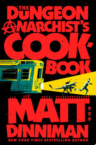 Portada de The Dungeon Anarchist's Cookbook