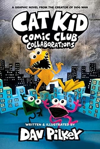 Portada de Cat Kid Comic Club 4 Collaborations A Graphic Novel (Cat Kid Comic Club #4)