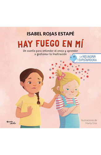Portada de Hay Fuego en Mí: un Cuento para Entender la Rabia y Aprender a Gestionar la Frustración / Fire Within Me: a Story to Understand Anger and Learn to Manage Frustration