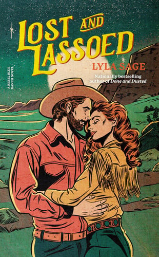 Portada de Lost and Lassoed A Rebel Blue Ranch Novel