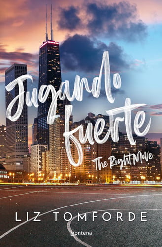 Portada de Jugando Fuerte / the Right Move
