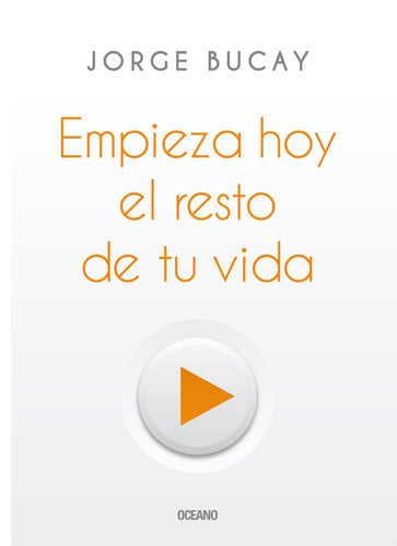 Portada de Empieza Hoy El Resto de Tu Vida