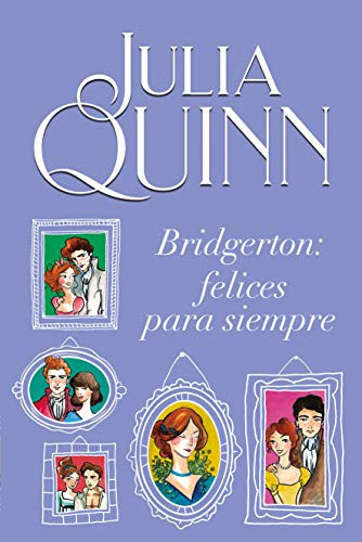 Portada de Bridgerton felices para siempre