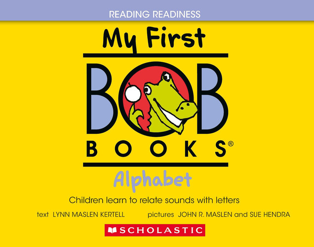 Portada de My First Bob Books - Alphabet Bind-up - Phonics, Letter Sounds, Ages 3 and Up, Pre-k Reading Readiness