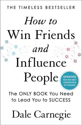 Portada de How to Win Friends and Influence People Updated For the Next Generation of Leaders