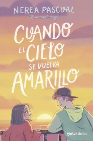 Portada de Cuando El Cielo Se Vuelva Amarillo