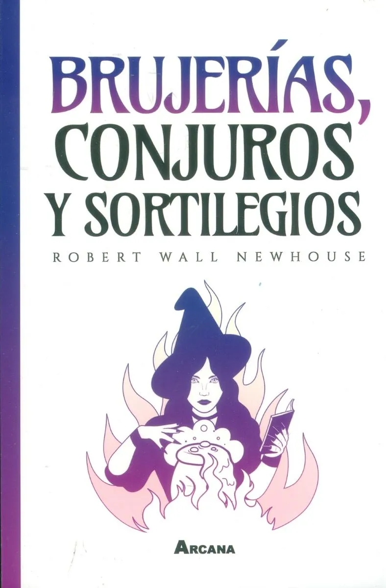 Portada de Brujerías, conjuros y sortilegios